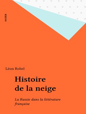 cover image of Histoire de la neige